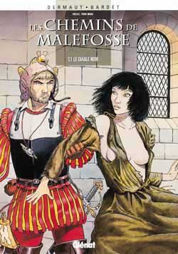 les chemins de malefosse tome 1 - le diable noir