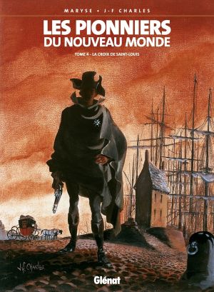 les pionniers du nouveau monde tome 4 - la croix de saint-louis