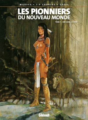 les pionniers du nouveau monde tome 7 - crie-dans-le-vent les pionniers du nouveau monde tome 7 - crie-dans-le-vent