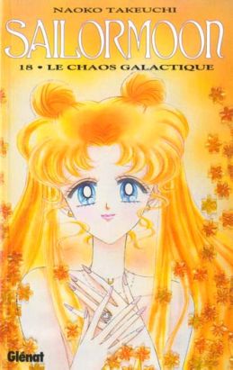 Sailor moon tome 18 - le chaos galactique