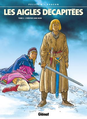 les aigles décapitées tome 2 - l'héritier sans nom les aigles décapitées tome 2 - l'héritier sans nom