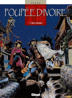 poupée d'ivoire tome 1 - nuits sauvages