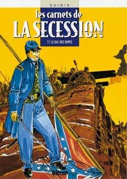 les carnets de la secession tome 1 - le bal des dupes