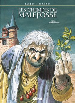 les chemins de malefosse tome 8 - l'herbe d'oubli