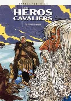 les héros cavaliers tome 4 - l'esprit de vermine