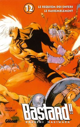 bastard tome 12 - le requiem des enfers - le rassemblement