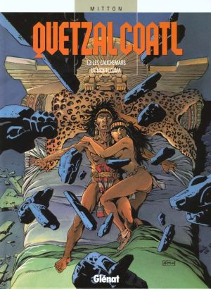 Quetzalcoatl tome 3 - Les cauchemars de moctezuma Quetzalcoatl tome 3 - Les cauchemars de moctezuma