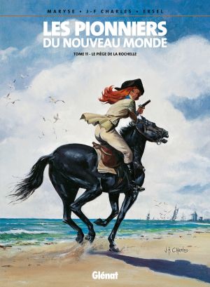 les pionniers du nouveau monde tome 11 - le piège de la rochelle les pionniers du nouveau monde tome 11 - le piège de la rochelle
