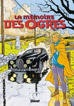 La mémoire des ogres tome 2 - le temps perdu