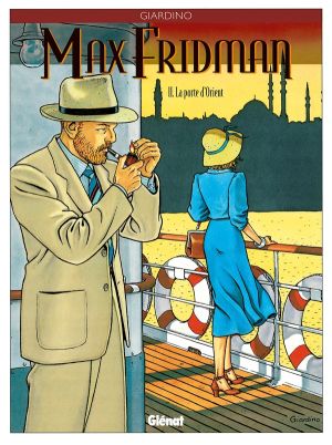 max fridman tome 2 - la porte d'orient