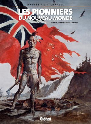 les pionniers du nouveau monde tome 5 - du sang dans la boue