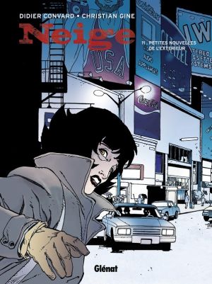 neige tome 11 - petites nouvelles de l'extérieur