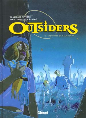 Outsiders tome 2 - creature de cauchemar
