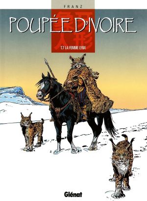 poupée d'ivoire tome 7 - la femme lynx