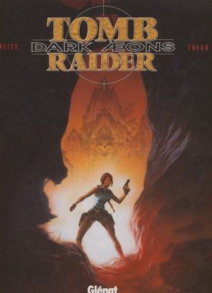 Tomb raider tome 1