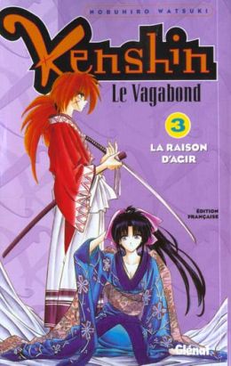 kenshin le vagabond tome 3 - la raison d'agir