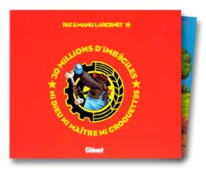 Coffret Larcenet : 30 millions d'imbéciles + ni dieu ni maître ni croquettes