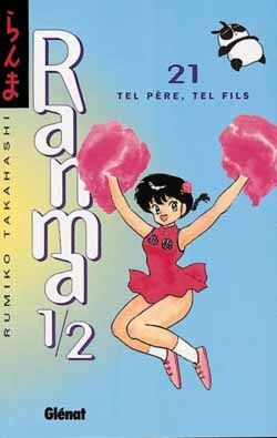 ranma 1/2 tome 21 - tel père tel fils