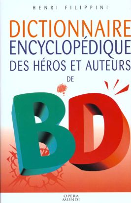 dictionnaire des héros et auteurs de bd tome 3