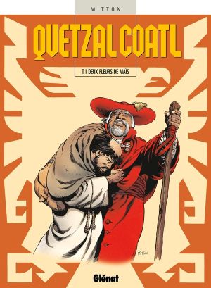quetzalcoatl tome 1 - deux fleurs de maïs