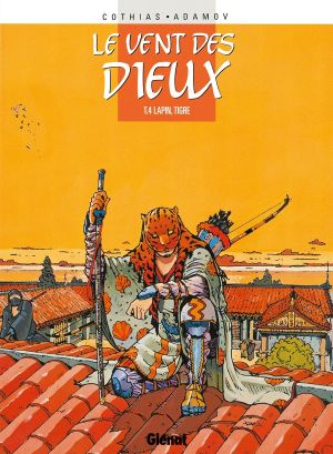 le vent des dieux tome 4 - lapin-tigre