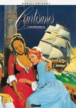 courtisanes tome 4 - un clipper pour eva