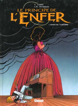 Le principe de l'enfer tome 1 - marche funèbre