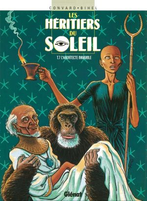 les heritiers du soleil tome 7 - l'architecte immobile