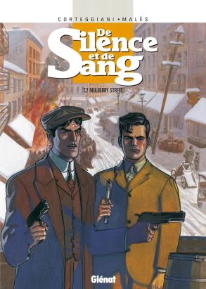 de silence et de sang tome 2 - mulberry street