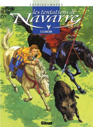 les tentations de navarre tome 2 - le roi lion