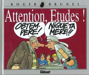 brunel tome 11 - attention études