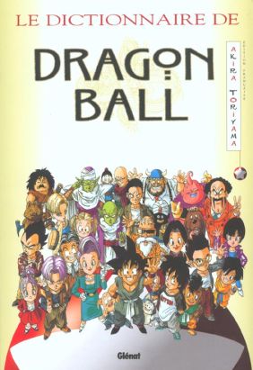 dragon ball ; dictionnaire de dragon ball