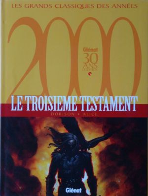 Le troisième testament - édition spéciale 30 ans tome 1 - marc ou le réveil du lion Le troisième testament - édition spéciale 30 ans tome 1 - marc ou le réveil du lion