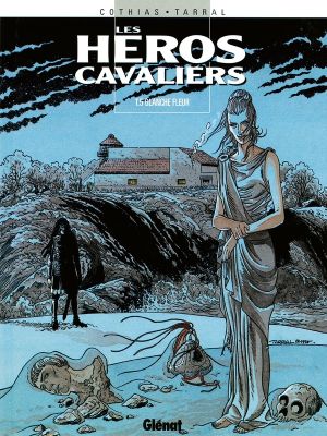 les héros cavaliers tome 5 - blanche fleur