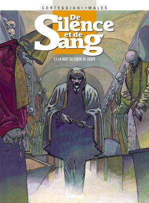 de silence et de sang tome 1 - la nuit du tueur de loups