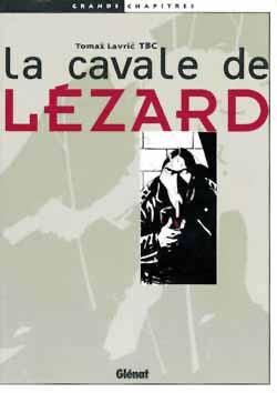 la cavale de lézard