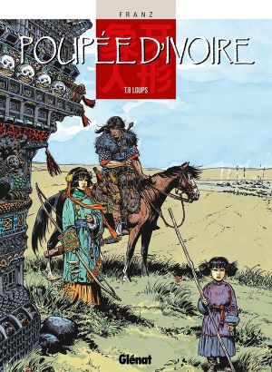 poupée d'ivoire tome 8 - loups