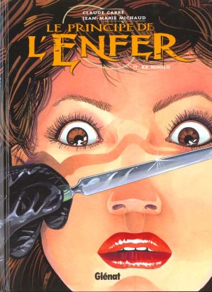Le principe de l'enfer tome 2 - ex nihilo