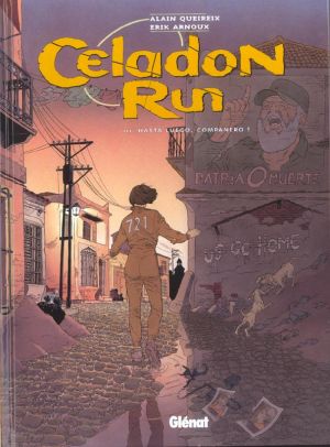 Celadon run tome 3 - hasta luego companera