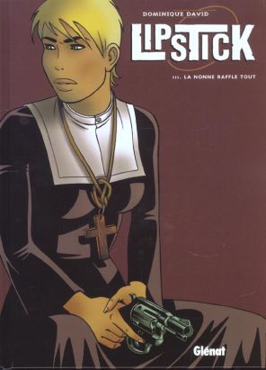 lipstick tome 3 - la nonne raffle tout