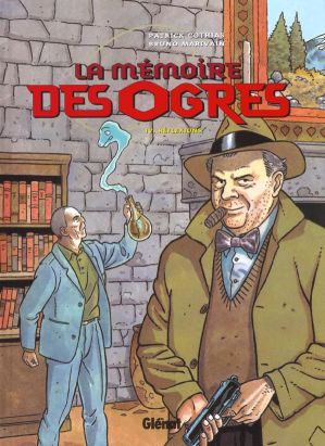La mémoire des ogres tome 4 - réflexions