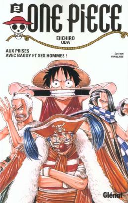 one piece tome 2 - aux prises avec baggy et ses hommes