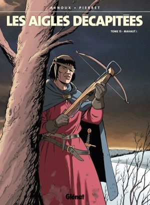 les aigles décapitées tome 15 - mahaut