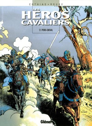 Les Héros Cavaliers - Tome 01 - Perd-cheval