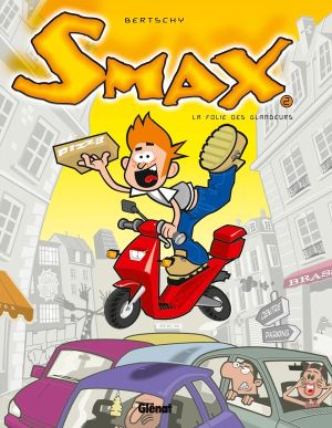 smax tome 2 - la folie des grandeurs
