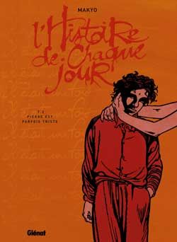 L'histoire de chaque jour tome 2 - Pierre est parfois triste
