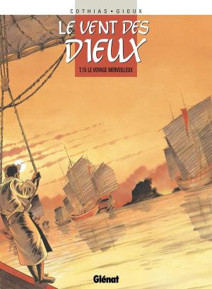 le vent des dieux tome 15 - le voyage merveilleux