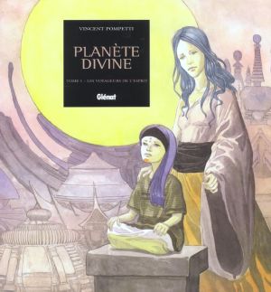 planète divine tome 1 - les voyageurs de l'esprit