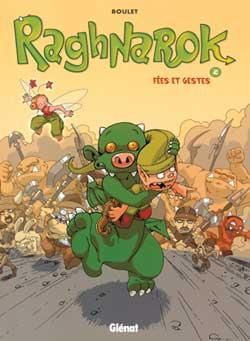 raghnarok tome 2 - fées et gestes