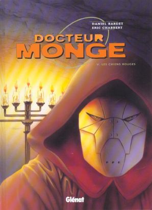 docteur monge tome 5 - les chiens rouges